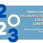 2023 FHA Loan Limits For Pennsylvania (PA)