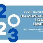 2023 FHA Loan Limits For South Carolina (SC)