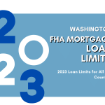 2023 FHA Loan Limits For Washington (WA)