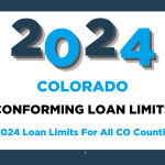 2024 Conforming Loan Limits For Colorado (CO)