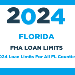 2024 FHA Loan Limits For Florida (FL)