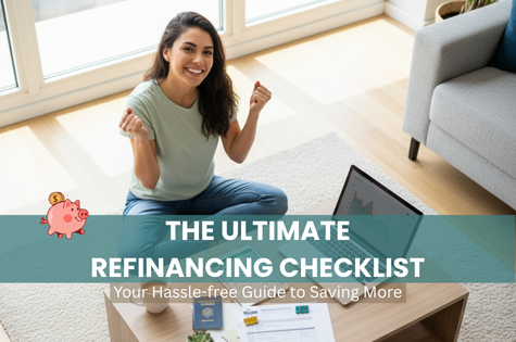 The ultimate refinancing checklist 